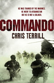 Commando【電子書籍】[ Chris Terrill ]