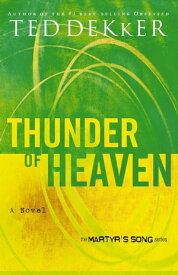 Thunder of Heaven【電子書籍】[ Ted Dekker ]