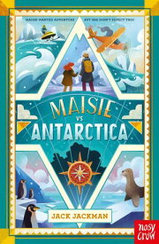 Maisie vs Antarctica【電子書籍】[ Jack Jackman ]