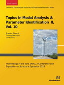 Topics in Modal Analysis & Parameter Identification II, Vol. 10