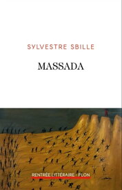 Massada【電子書籍】[ Sylvestre Sbille ]