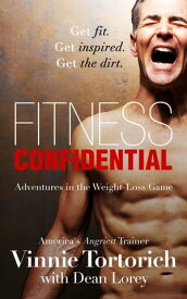 Fitness Confidential【電子書籍】[ Dean Lorey ]