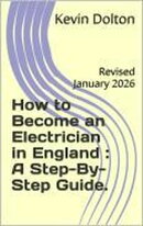 How to Become an Electrican in England : A Step-By-Step Guide
