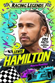 Racing Legends: Lewis Hamilton【電子書籍】[ Maurice Hamilton ]