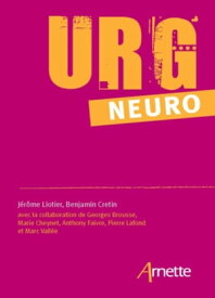 URG' Neuro【電子書籍】[ J?r?me Liotier ]