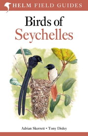 Birds of Seychelles【電子書籍】[ Mr Adrian Skerrett ]