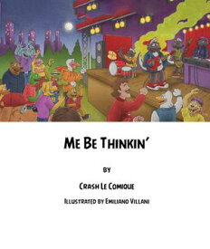 Me Be Thinkin' 【電子書籍】[ Crash Le Comique ]