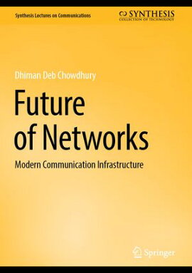 Future of Networks Modern Communication Infrastructure