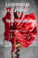 La Historia de Lola Gomes