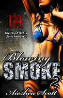 Blowing Smoke 2 (La' Femme Fatale' Publishing)