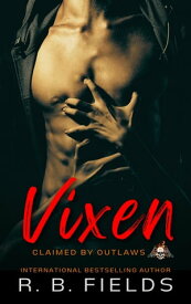 Vixen A Steamy Reverse Harem Biker Romance【電子書籍】[ R. B. Fields ]