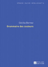 Grammaire des couleurs【電子書籍】[ Sabine Bastian ]
