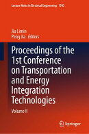 Proceedings of the 1st Conference on Transportation and Energy Integration Technologies