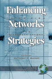Enhancing Inter-Firm Networks & Interorganizational Strategies【電子書籍】