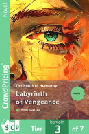 Labyrinth of Vengeance: The Roots of Humanity: The Roots of Humanity