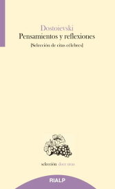 Pensamientos y reflexiones【電子書籍】[ Dostoiesvki ]