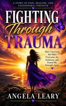 fighting Through Trauma