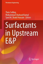 Surfactants in Upstream E&P【電子書籍】