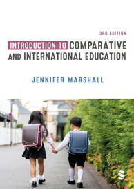 Introduction to Comparative and International Education【電子書籍】[ Jennifer Marshall ]