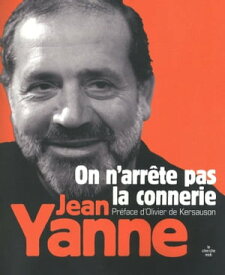 On n'arr?te pas la connerie【電子書籍】[ Jean Yanne ]