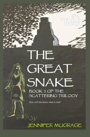 The Great Snake【電子書籍】[ Jennifer Mugrage ]