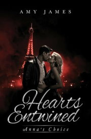 Hearts Entwined【電子書籍】[ Amy James ]
