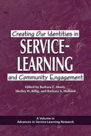 Creating Our Identities in Service-Learning and Community Engagement【電子書籍】