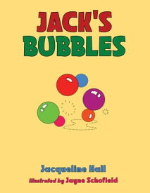 Jack's Bubbles【電子書籍】[ Jacqueline Hall ]