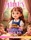 Mimi's Marvellous Music Box