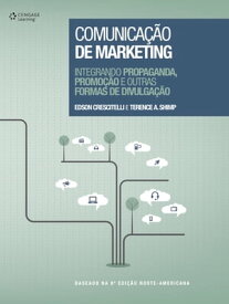 Comunica??o de marketing integrando propaganda, promo??o e outras formas de divulga??o【電子書籍】[ Edson Crescitelli ]