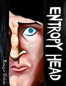Entropy Head 【電子書籍】[ Rowyn Golde ]