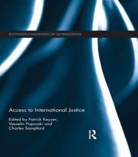 Access to International Justice 