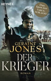Der Krieger Roman【電子書籍】[ Geraint Jones ]