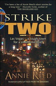 Strike Two【電子書籍】[ Annie Reed ]