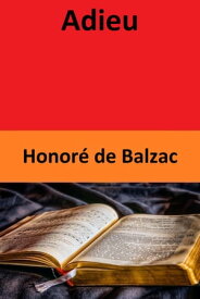 Adieu【電子書籍】[ Honor? de Balzac ]