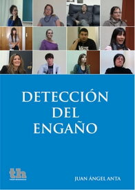 Detecci?n del enga?o【電子書籍】[ Juan ?ngel Anta ]