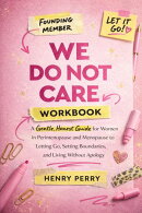 We Do Not Care Workbook