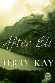 After Eli【電子書籍】[ Terry Kay ]