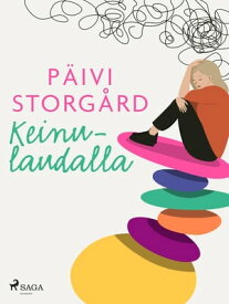 Keinulaudalla【電子書籍】[ P?ivi Storg?rd ]