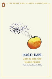 James and the Giant Peach【電子書籍】[ Roald Dahl ]