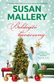 Boldog?t? kar?csony【電子書籍】[ Susan Mallery ]