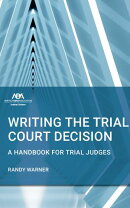 Writing the Trial Court Decision