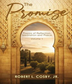 The Promise【電子書籍】[ Robert Cosby ]