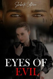 Eyes Of Evil【電子書籍】[ Shakeita Cothran ]