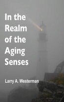 In the Realm of the Aging Senses