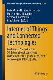 Internet of Things and Connected Technologies Conference Proceedings on 5th International Conference on Internet of Things and Connected Technologies (ICIoTCT), 2020【電子書籍】