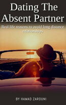 Dating The Absent Partner
