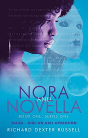 Nora and Novella Book One, Series One【電子書籍】[ Richard Dexter Russell ]
