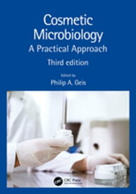Cosmetic Microbiology A Practical Approach【電子書籍】
