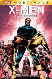 Marvel Must-Have: X-Men - La Saga di Fenice Nera【電子書籍】[ Chris Claremont ]